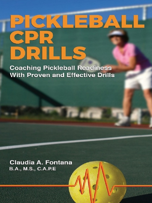 Title details for Pickleball CPR by Claudia A. Fontana - Available